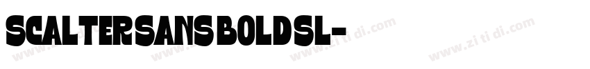 Scalter Sans Bold Sl字体转换 Scalter Sans Bold Sl字体转换